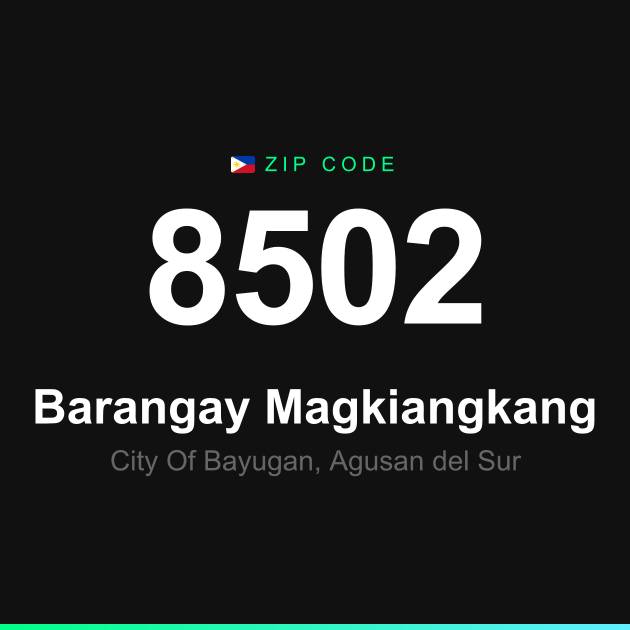 Shareable ZIP code 8502 card for Barangay Magkiangkang