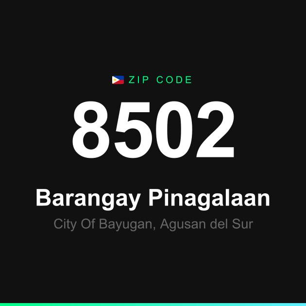 Shareable ZIP code 8502 card for Barangay Pinagalaan