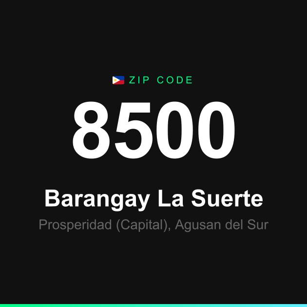 Shareable ZIP code 8500 card for Barangay La Suerte