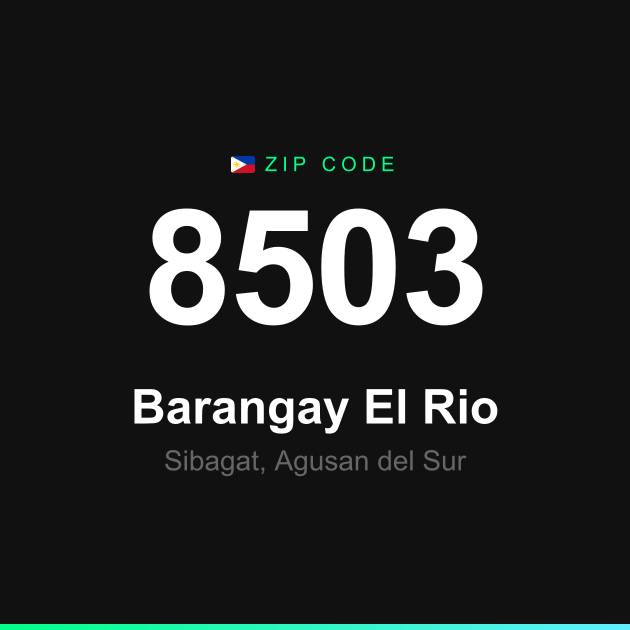 Shareable ZIP code 8503 card for Barangay El Rio