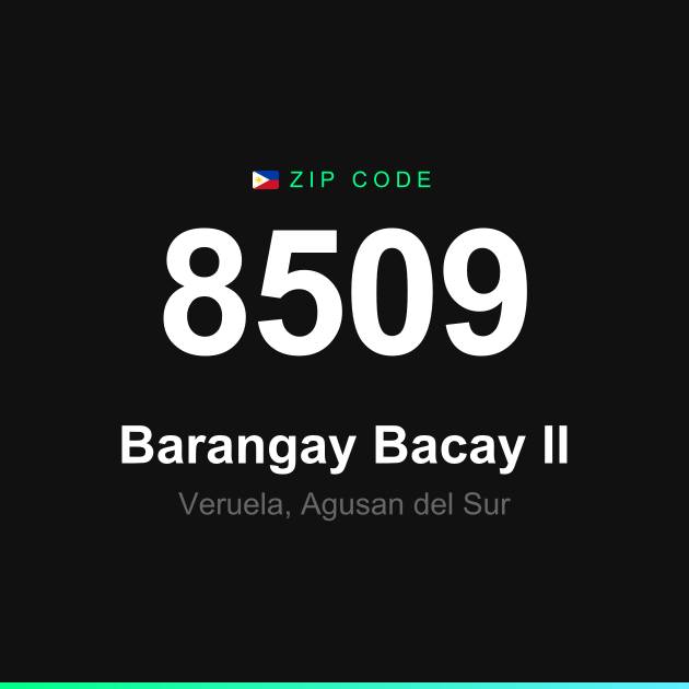 Shareable ZIP code 8509 card for Barangay Bacay II