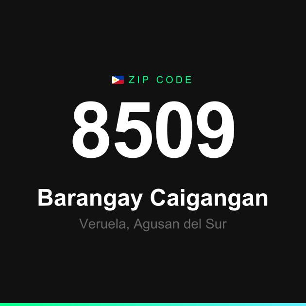 Shareable ZIP code 8509 card for Barangay Caigangan