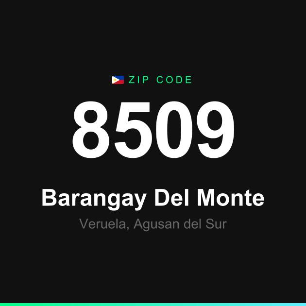Shareable ZIP code 8509 card for Barangay Del Monte