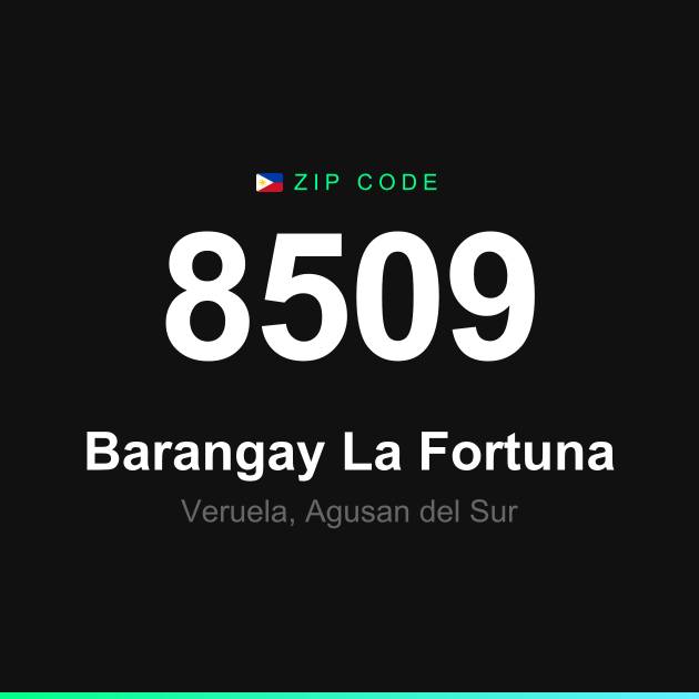 Shareable ZIP code 8509 card for Barangay La Fortuna