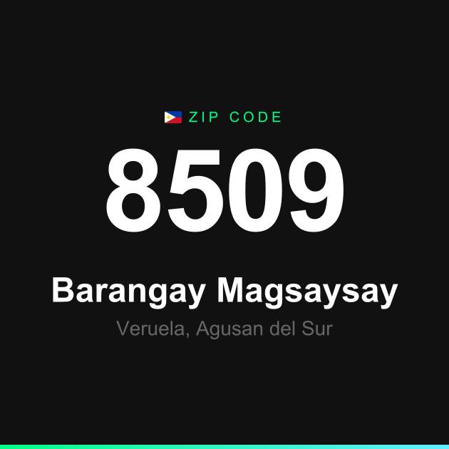 Shareable ZIP code 8509 card for Barangay Magsaysay