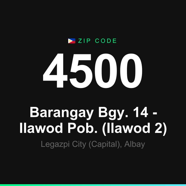 Shareable ZIP code 4500 card for Barangay Bgy. 14 - Ilawod Pob. (Ilawod 2)