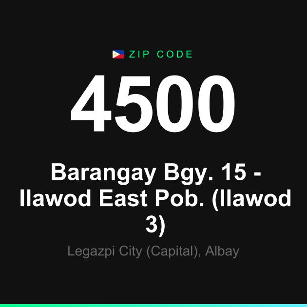 Shareable ZIP code 4500 card for Barangay Bgy. 15 - Ilawod East Pob. (Ilawod 3)