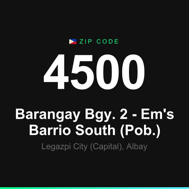 Shareable ZIP code 4500 card for Barangay Bgy. 2 - Em's Barrio South (Pob.)