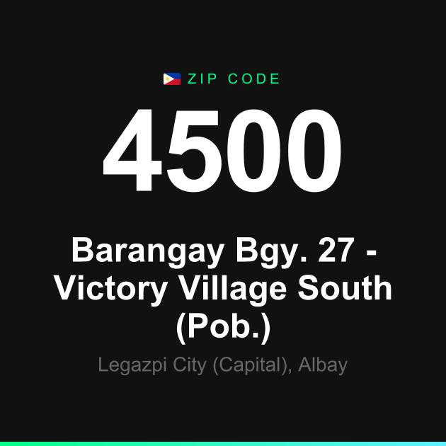 Shareable ZIP code 4500 card for Barangay Bgy. 27 - Victory Village South (Pob.)