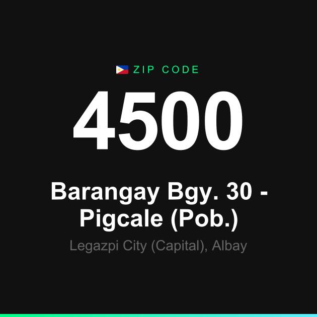 Shareable ZIP code 4500 card for Barangay Bgy. 30 - Pigcale (Pob.)