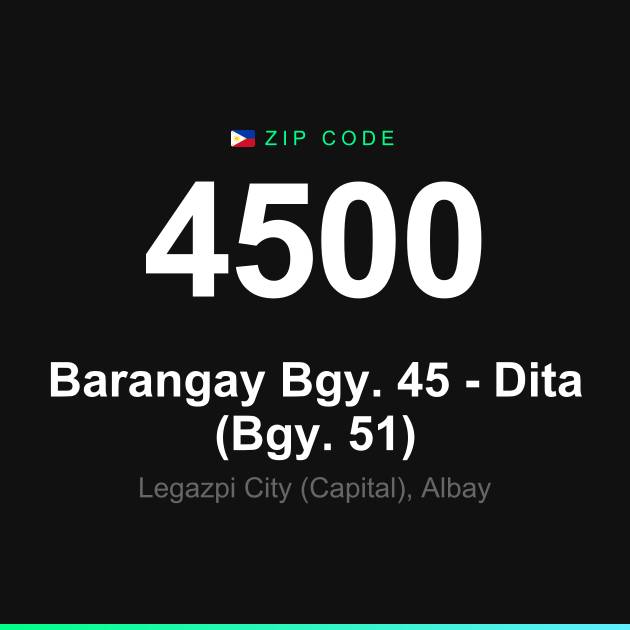 Shareable ZIP code 4500 card for Barangay Bgy. 45 - Dita (Bgy. 51)