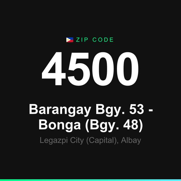 Shareable ZIP code 4500 card for Barangay Bgy. 53 - Bonga (Bgy. 48)