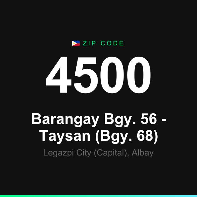 Shareable ZIP code 4500 card for Barangay Bgy. 56 - Taysan (Bgy. 68)