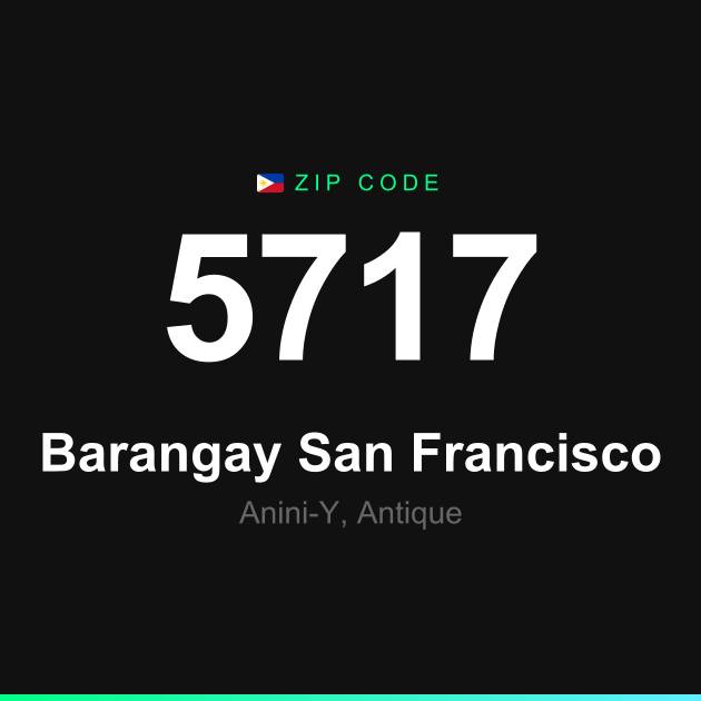 Shareable ZIP code 5717 card for Barangay San Francisco
