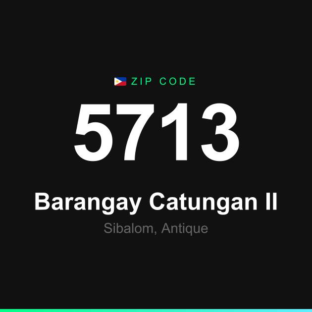Shareable ZIP code 5713 card for Barangay Catungan II