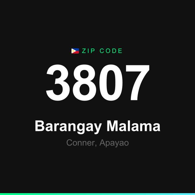 Shareable ZIP code 3807 card for Barangay Malama