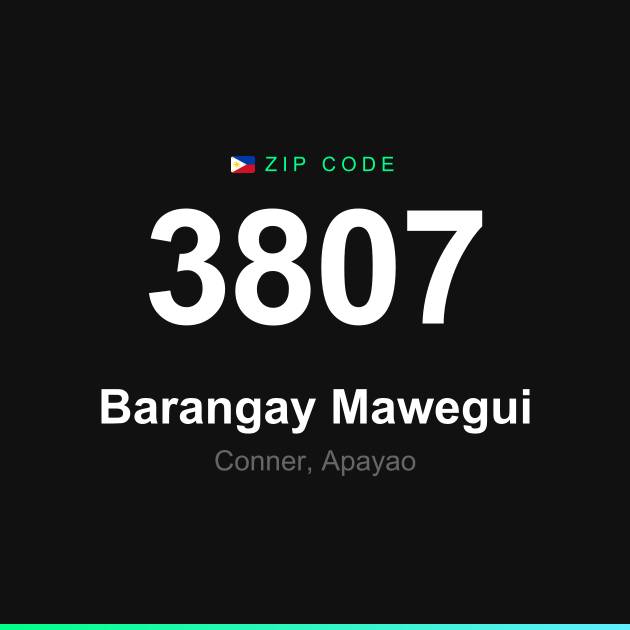 Shareable ZIP code 3807 card for Barangay Mawegui