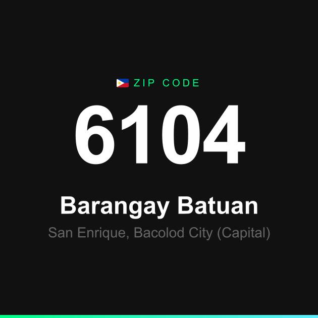 Shareable ZIP code 6104 card for Barangay Batuan