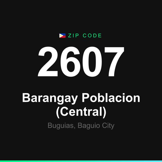 Shareable ZIP code 2607 card for Barangay Poblacion (Central)