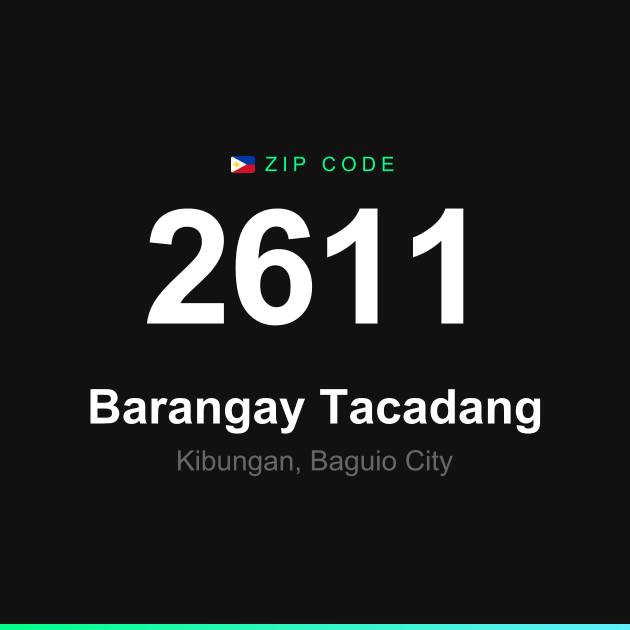 Shareable ZIP code 2611 card for Barangay Tacadang