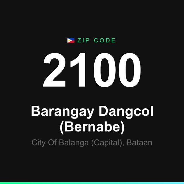 Shareable ZIP code 2100 card for Barangay Dangcol (Bernabe)