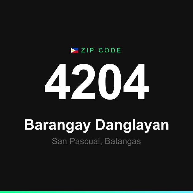 Shareable ZIP code 4204 card for Barangay Danglayan