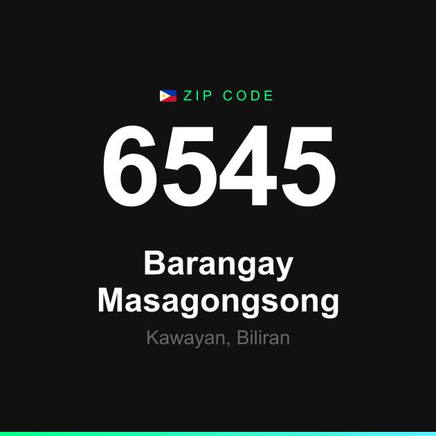 Shareable ZIP code 6545 card for Barangay Masagongsong