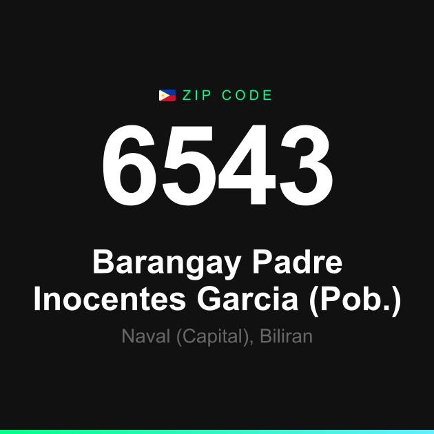 Shareable ZIP code 6543 card for Barangay Padre Inocentes Garcia (Pob.)
