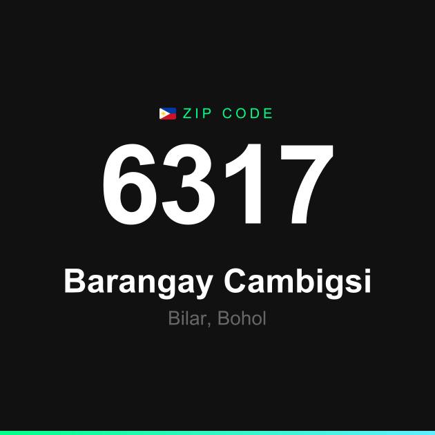 Shareable ZIP code 6317 card for Barangay Cambigsi