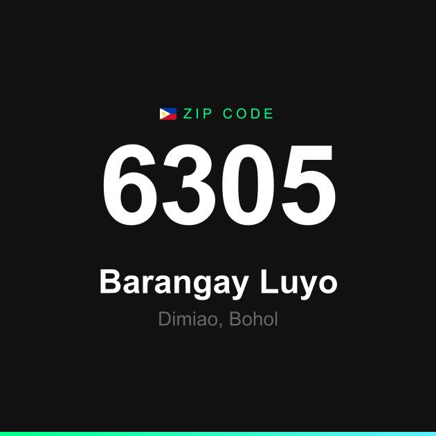 Shareable ZIP code 6305 card for Barangay Luyo