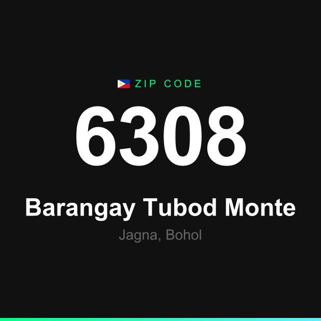Shareable ZIP code 6308 card for Barangay Tubod Monte