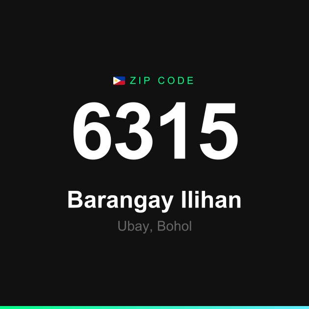Shareable ZIP code 6315 card for Barangay Ilihan