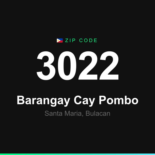 Shareable ZIP code 3022 card for Barangay Cay Pombo