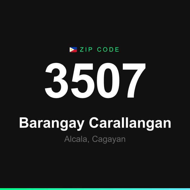 Shareable ZIP code 3507 card for Barangay Carallangan