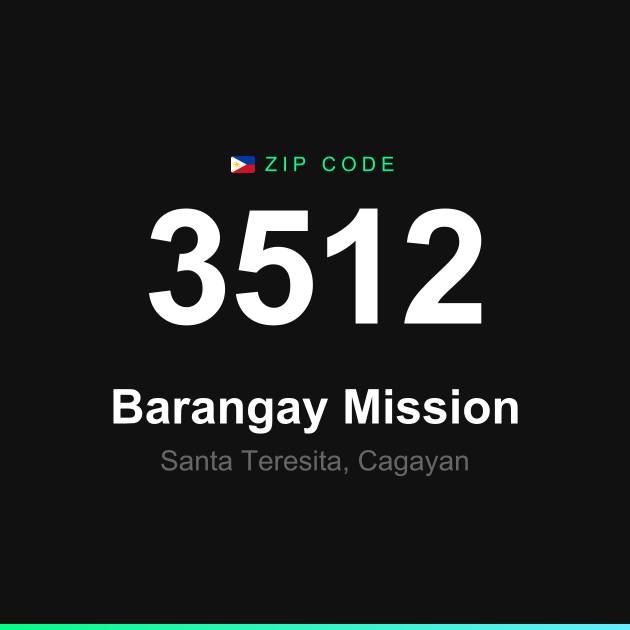 Shareable ZIP code 3512 card for Barangay Mission