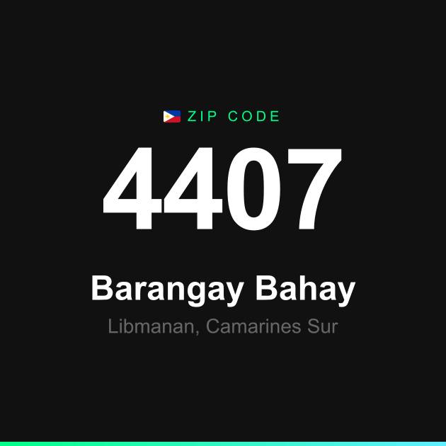 Shareable ZIP code 4407 card for Barangay Bahay