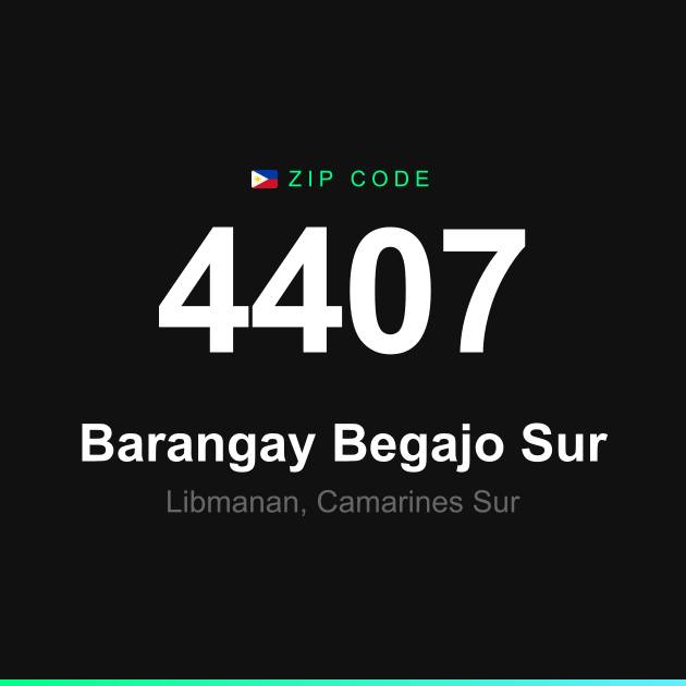 Shareable ZIP code 4407 card for Barangay Begajo Sur