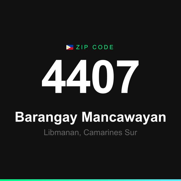 Shareable ZIP code 4407 card for Barangay Mancawayan