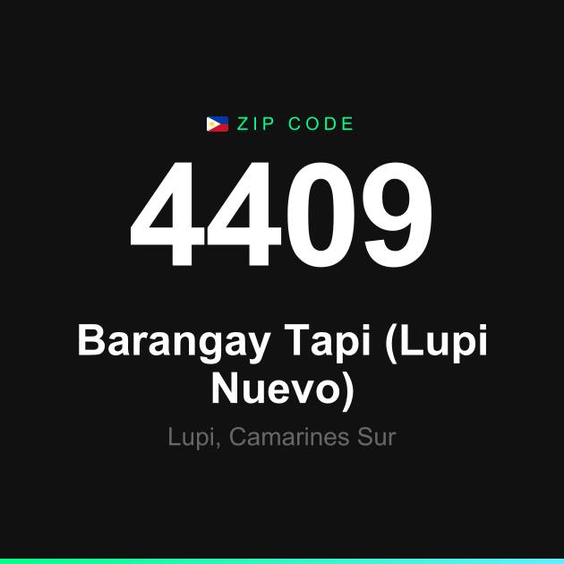 Shareable ZIP code 4409 card for Barangay Tapi (Lupi Nuevo)
