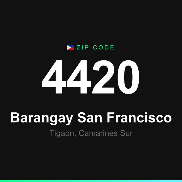 Shareable ZIP code 4420 card for Barangay San Francisco