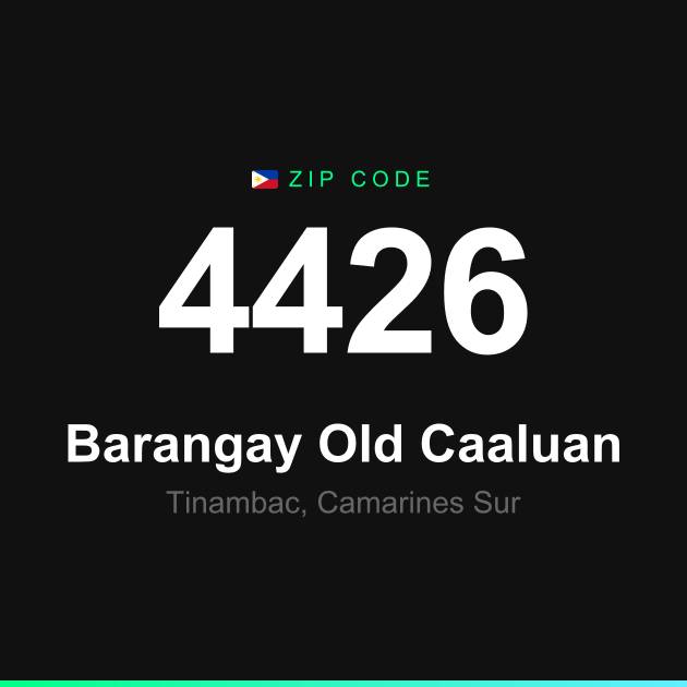 Shareable ZIP code 4426 card for Barangay Old Caaluan