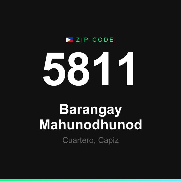 Shareable ZIP code 5811 card for Barangay Mahunodhunod