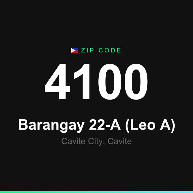 Shareable ZIP code 4100 card for Barangay 22-A (Leo A)