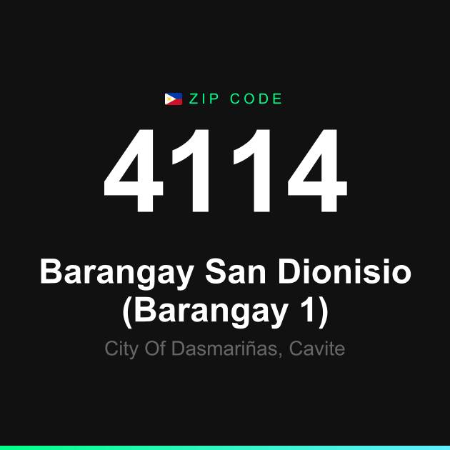 Shareable ZIP code 4114 card for Barangay San Dionisio (Barangay 1)