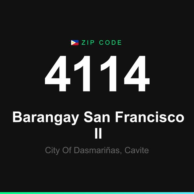 Shareable ZIP code 4114 card for Barangay San Francisco II
