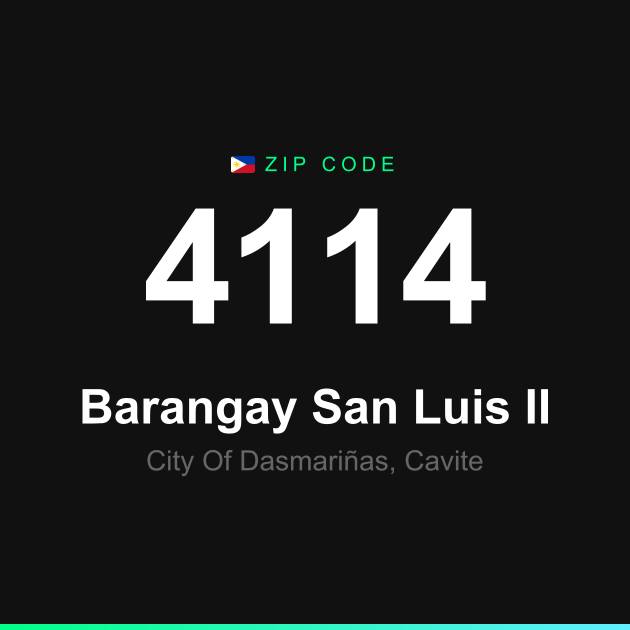 Shareable ZIP code 4114 card for Barangay San Luis II