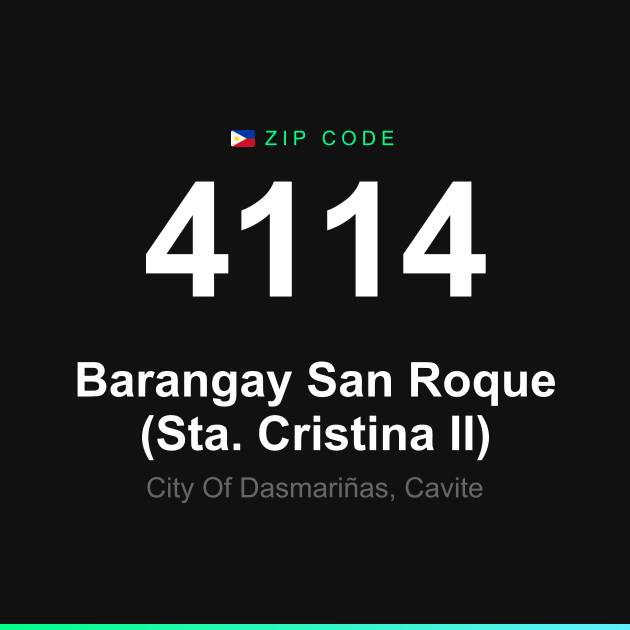 Shareable ZIP code 4114 card for Barangay San Roque (Sta. Cristina II)