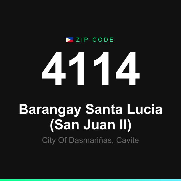 Shareable ZIP code 4114 card for Barangay Santa Lucia (San Juan II)