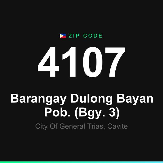 Shareable ZIP code 4107 card for Barangay Dulong Bayan Pob. (Bgy. 3)