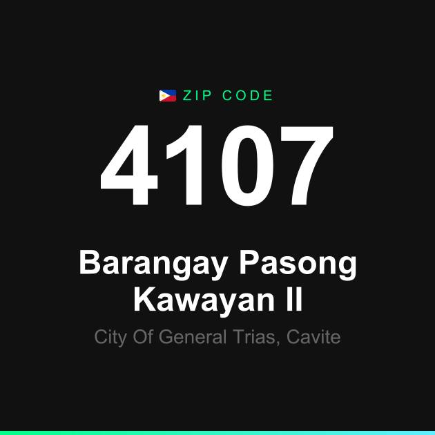 Shareable ZIP code 4107 card for Barangay Pasong Kawayan II